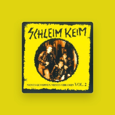 Listen to Schleim-Keim, watch music videos, read bio, see tour dates & more!