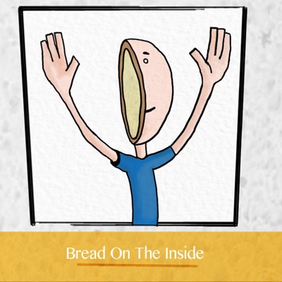 Bread on the Inside