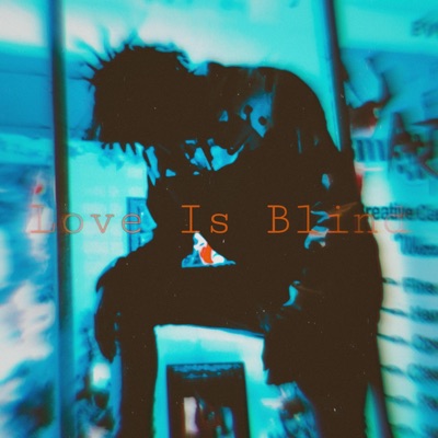 Love Is Blind