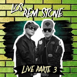Live Parte 3 (Live) Los Rem Stone