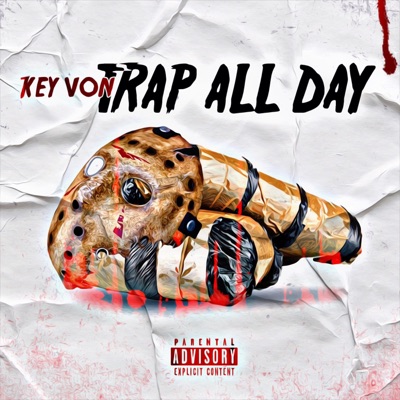 Trap All Day - Single