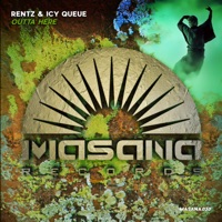 Outta Here - Single - Rentz & Icy Queue