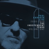 Paul Carrack Live: The Independent Years, Vol. 1 (2000 - 2020) artwork