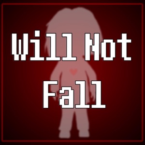 Will Not Fall (feat. SquigglyDigg) - Single