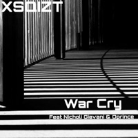 War Cry (feat. Nicholi Giavani & Dprince) - Single - Xsqizt