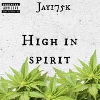 High in Spirit - Single - Jay175k