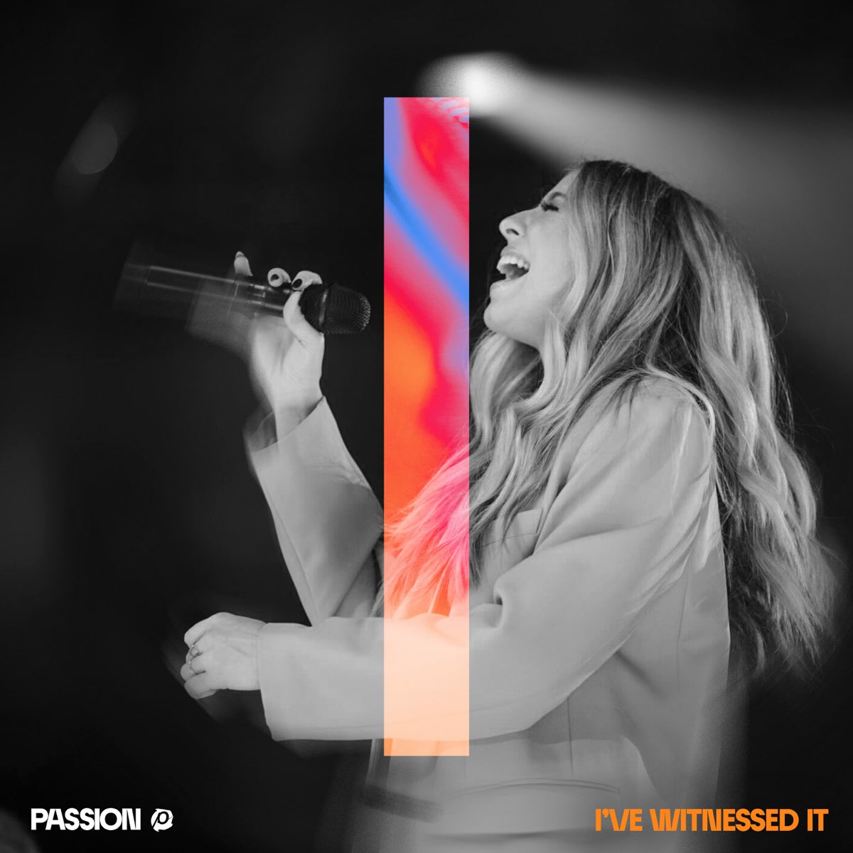 ‎I've Witnessed It (Live From Passion 2023) - Single - Album By Passion ...