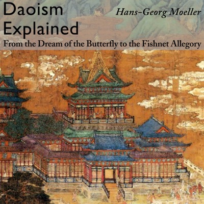 Daoism Explained: From the Dream of the Butterfly to the Fishnet Allegory: Ideas Explained, Book 1 (Unabridged)