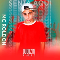 Senta Aqui - Single - Mc Roldon