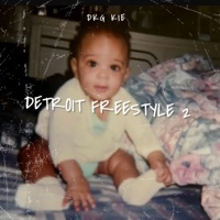 Detroit Freestyle 2 - Single - DKG KIE