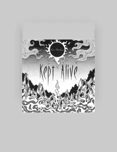 Dengarkan Kept Alive, tonton video musik, baca bio, lihat tanggal tur & lainnya!