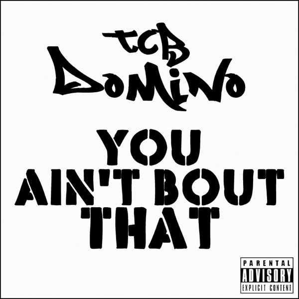 You Ain't Bout That