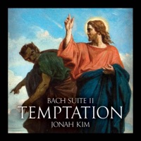 Bach Suite II: Temptation - EP - Jonah Kim