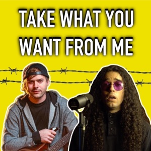 Take What You Want (feat. Anthony Vincent) - Single