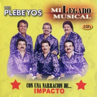 Mi Legado Musical - Los Plebeyos