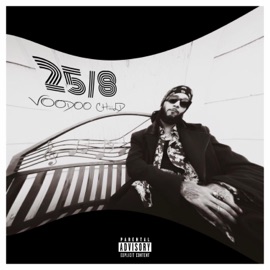 25/8 Voodoo Chiiild