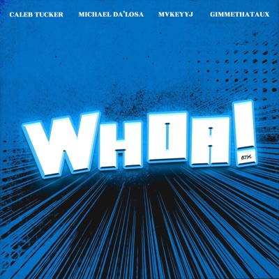 WHOA! (feat. MvkeyyJ) - Single