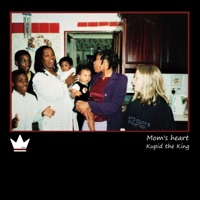Mom's Heart - Single - Kupid the King