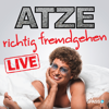 Atze Schröder Live - Richtig fremdgehen - Atze Schröder