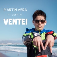 Vente (feat. Jefh Ki) - Single - Martin Vera