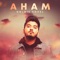 AHAM - Goldie Sohel lyrics
