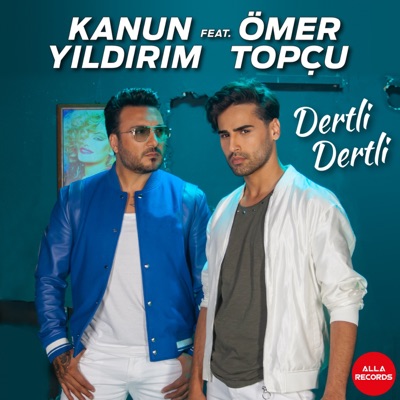 Dertli Dertli (feat. Ömer Topçu) - Single