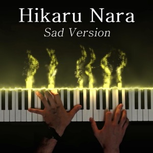 Hikaru Nara (Your Lie in April OP) - Single