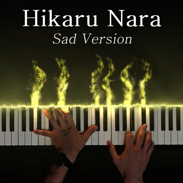 Hikaru Nara Sheet Music by Goose House for Piano/Keyboard