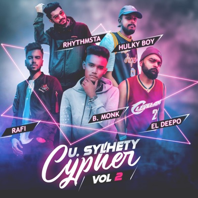 U. Sylhety Cypher, Vol. 2 (feat. B. Monk, Leo Boys, Rafi & Rhythmsta) - Single