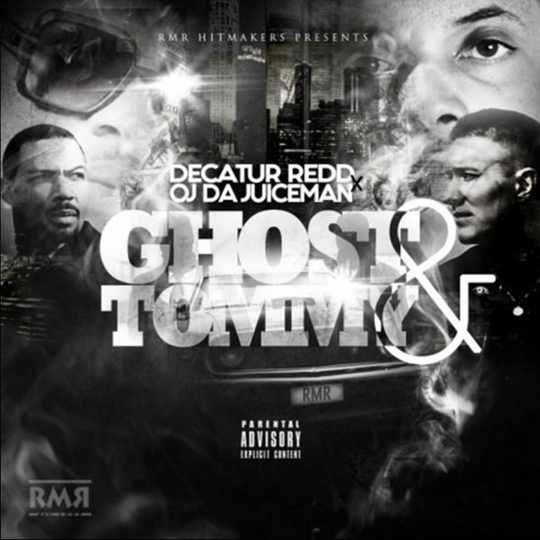 Ghost & Tommy - OJ da Juiceman