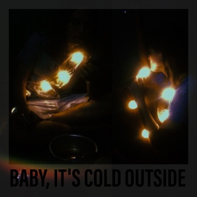 Baby, It's Cold Outside (feat. Ran66ila) [Cover] - Single