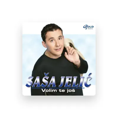 Listen to Sasa Jelic, watch music videos, read bio, see tour dates & more!
