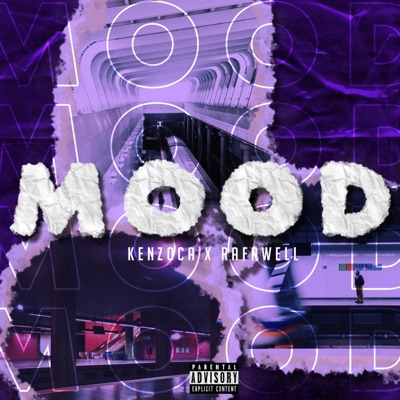 Mood (feat. Rafawell) - Single