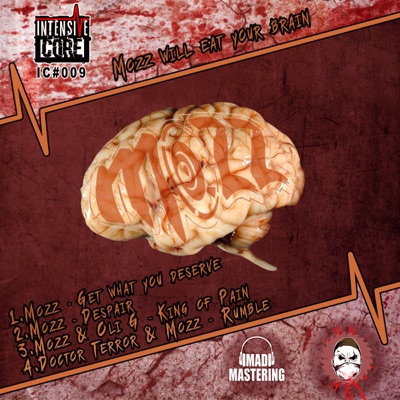 Mozz Will Eat Your Brain - EP