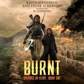 Burnt: The Balance of Kerr (Unabridged)
