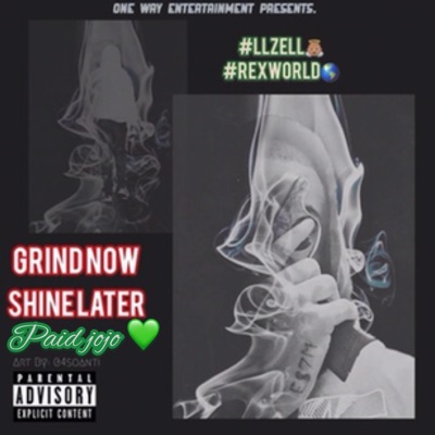 Grind Now Shine Later