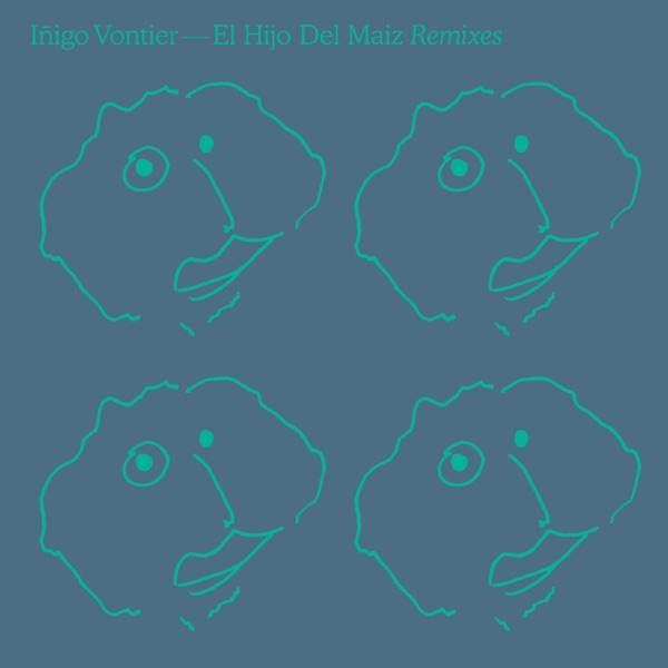 El Hijo Del Maiz (Remixes) - EP
