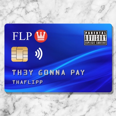 They Gonna Pay - Single