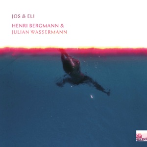 Jos & Eli / Julian Wassermann & Henri Bergmann