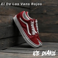 El de Los Vans Rojos - Single - Ice Diavol