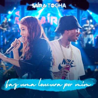Faz uma Loucura por Mim - Single