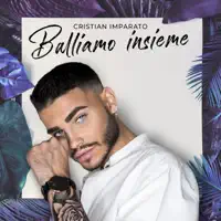 Balliamo insieme — Cristian Imparato