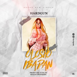 Olosho Ibadan Hardgun