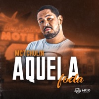 Aquela Foda - Single - Mc Tchulin