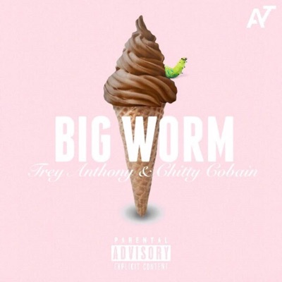 Big Worm (feat. Chitty Cobain) - Single