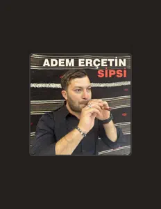 Adem Erçetin सुनें, म्यूज़िक वीडियो देखें, बायो पढ़ें, दौरे की तारीखें और बहुत कुछ देखें!