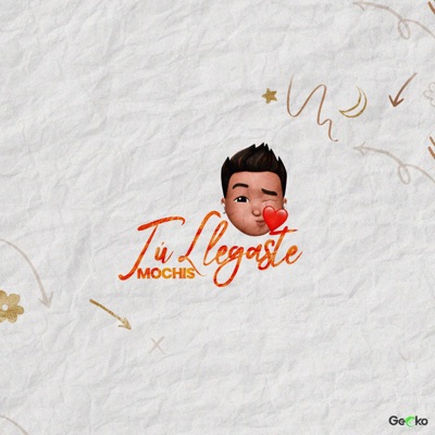 Tú Llegaste - Single