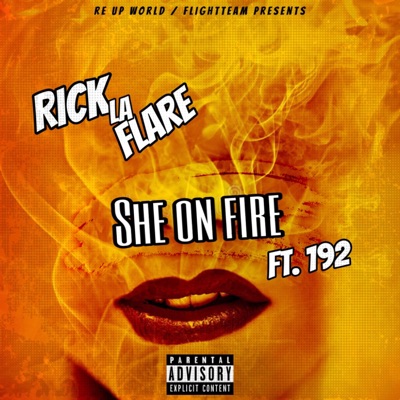 She on Fire (feat. 192) - Single