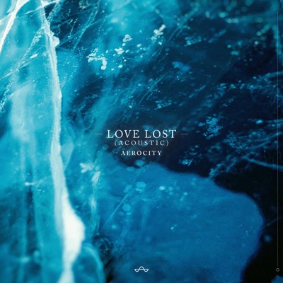 Love Lost (Acoustic) - Single