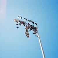 Blushh - All My Friends